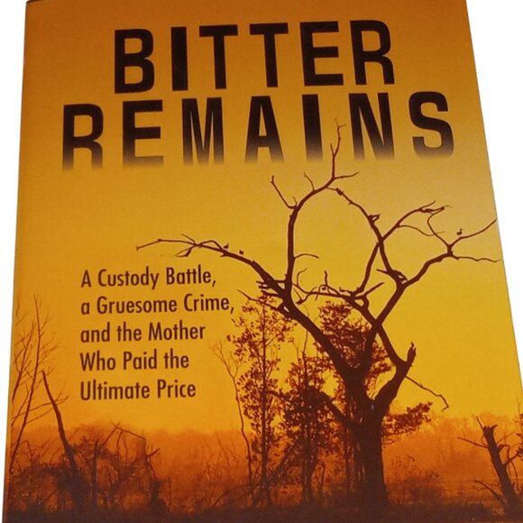 True Crime Book, Bitter Remains, Diane Fanning, Paperback Book - Picture 8 of 9